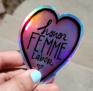 Honor Femme Labor Sticker