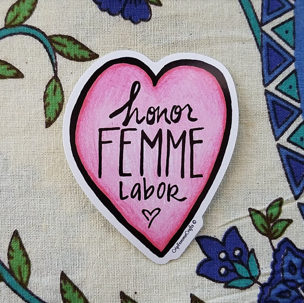 Honor Femme Labor Sticker