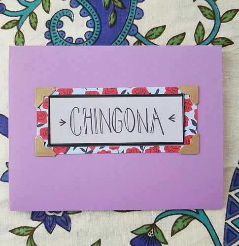 Chingona Card